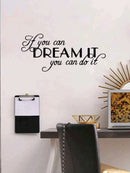 If you can Dream it... Print Wall Sticker