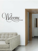 Welcome to Our Home Graphic Wall Sticker