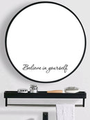 Believe in yourself Mirror Sticker
