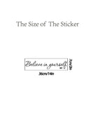 Believe in yourself Mirror Sticker